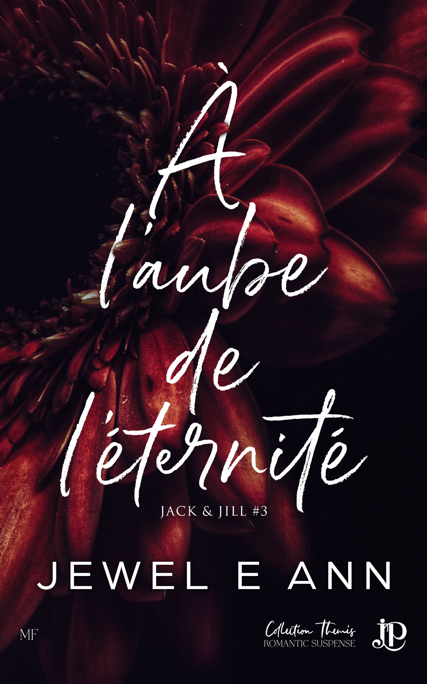 Jack & Jill #3 : À l'aube de l'éternité