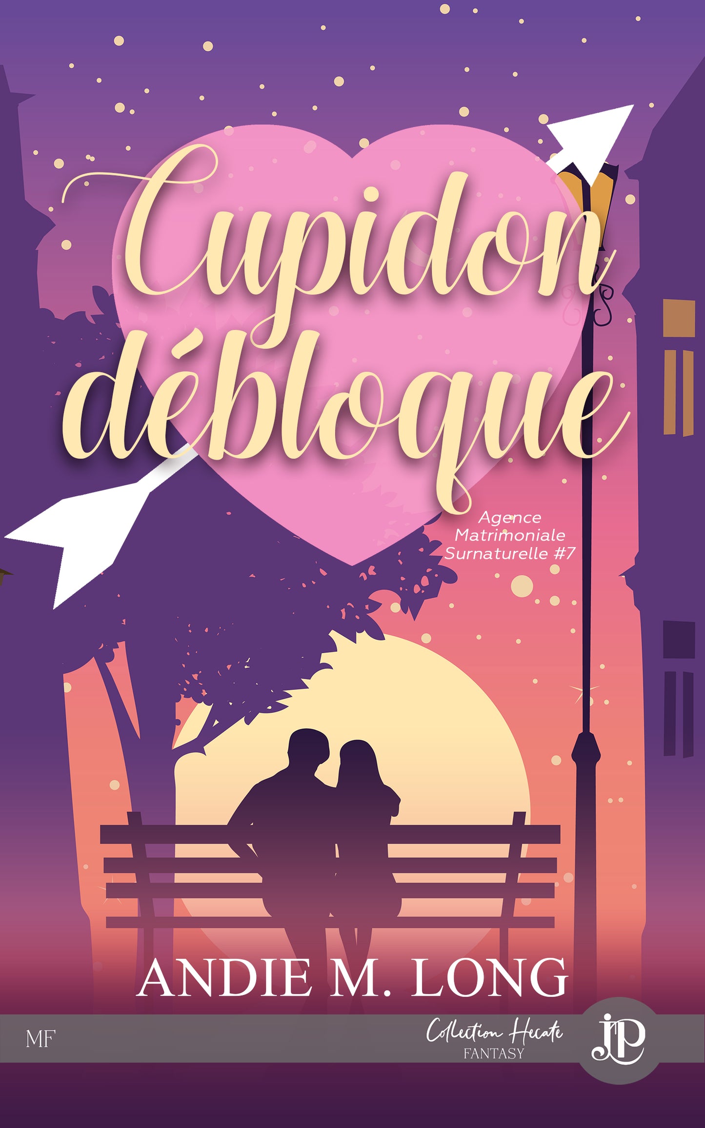 Agence matrimoniale surnaturelle #7 : Cupidon débloque