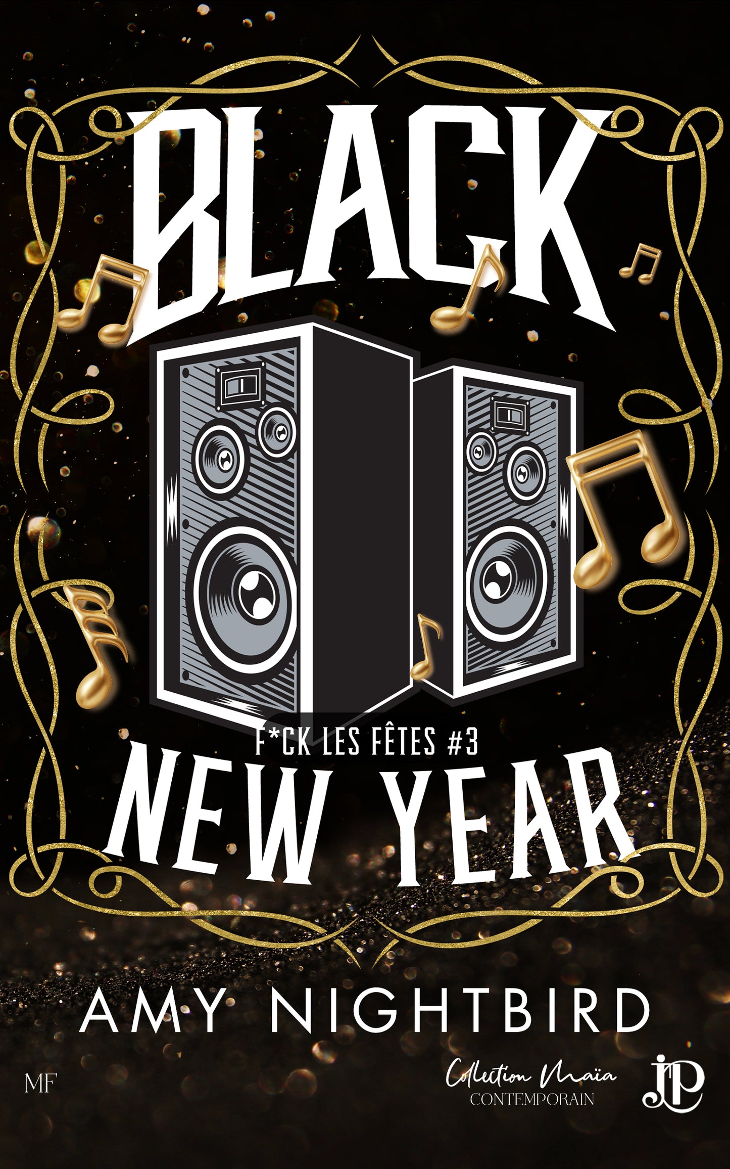 F*ck les fêtes #3 : Black New Year