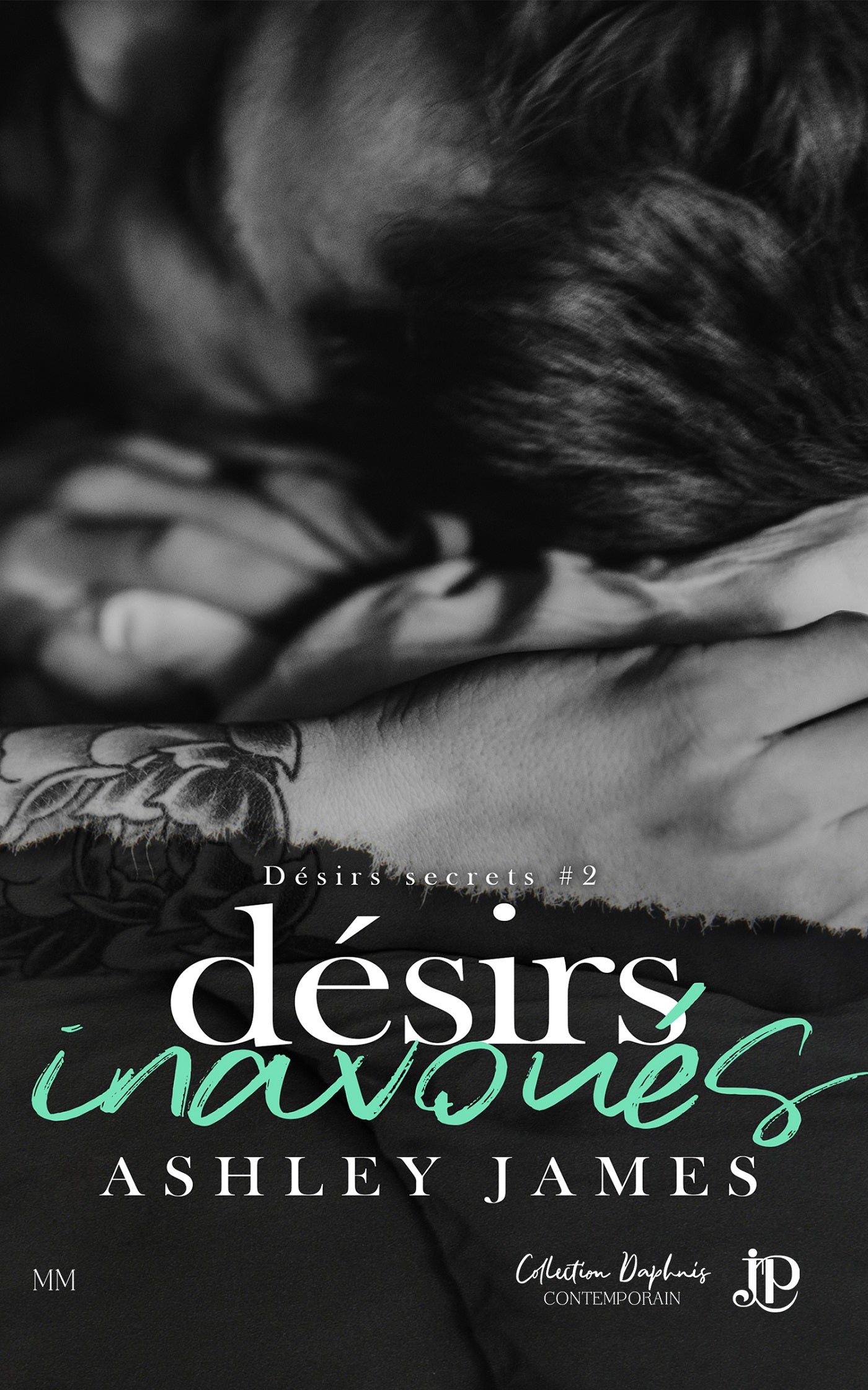 Désirs secrets #2 : Désirs inavoués