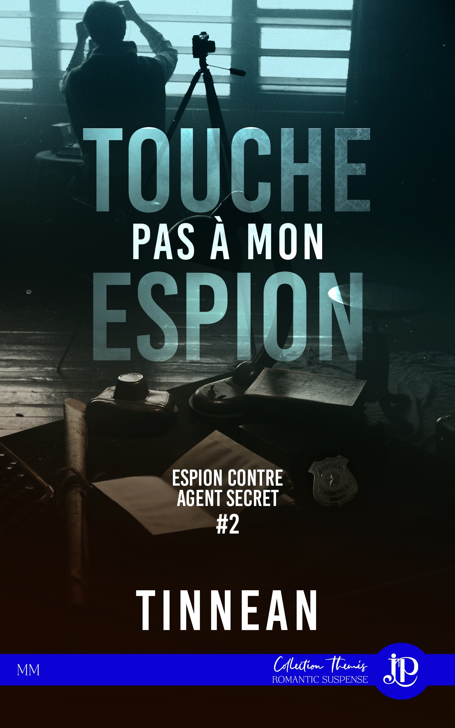 Espion contre agent secret #2 : Touche pas à mon espion – Juno Publishing