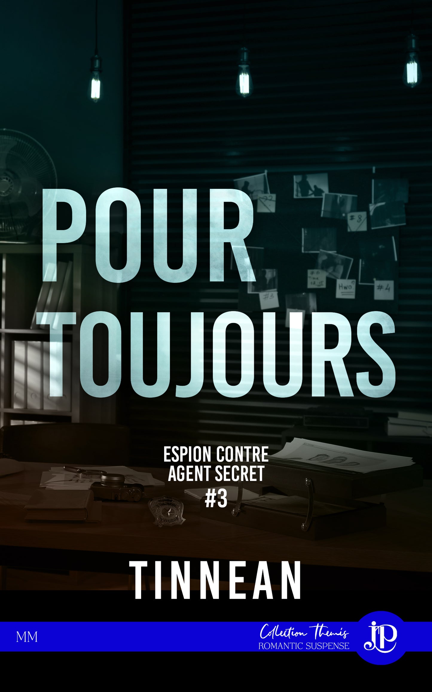 Espion contre agent secret #3 : Pour toujours