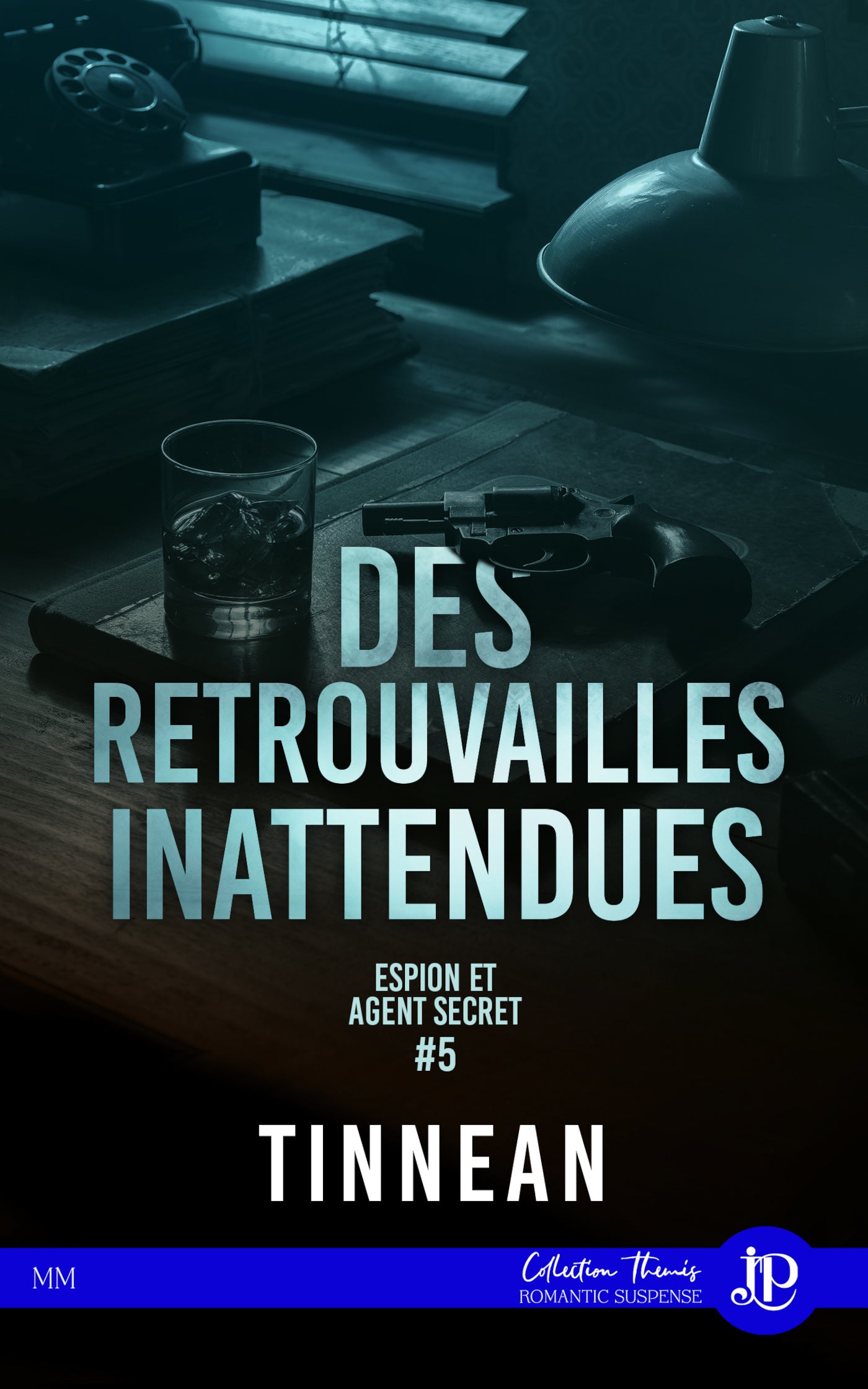 Espion et agent secret #5 : Des retrouvailles inattendues