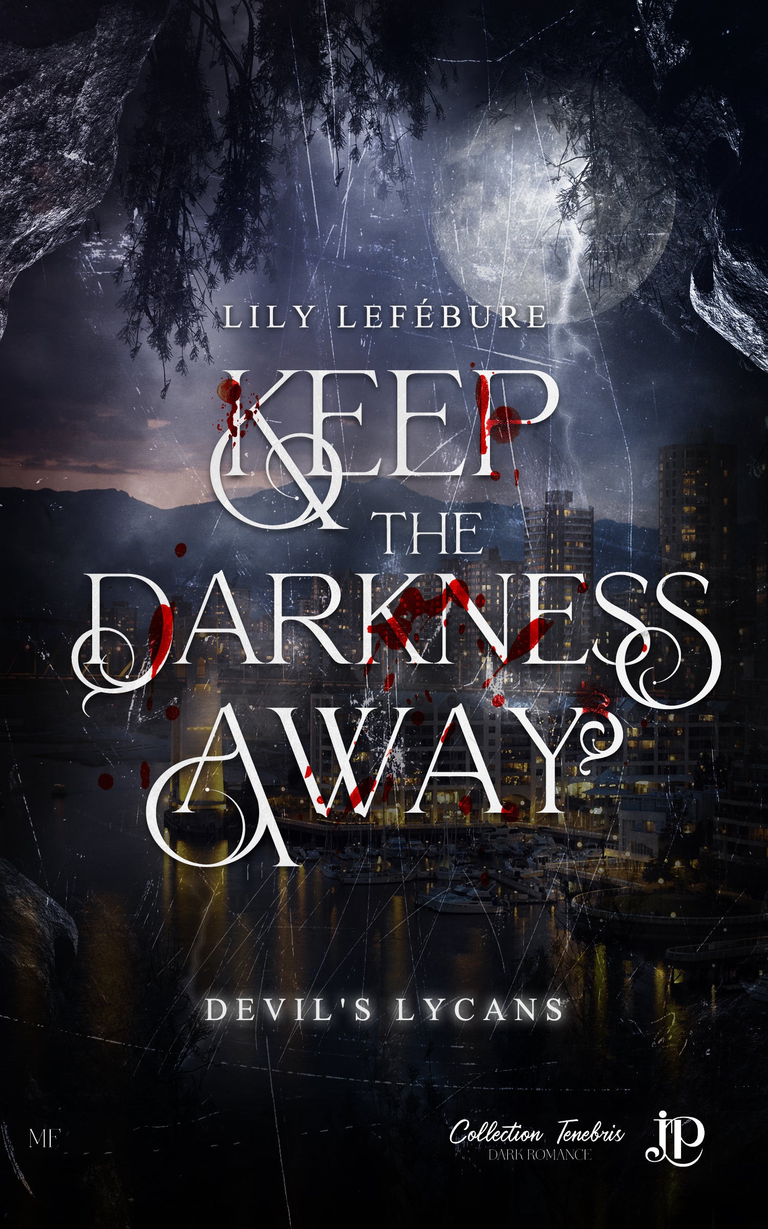 Keep the darkness away – Juno Publishing, image size:1500x2400