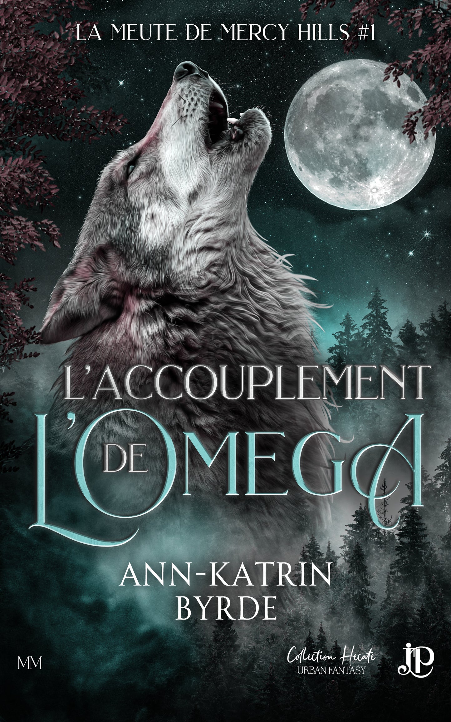 La Meute de Mercy Hills #1 : L'accouplement de l'Oméga