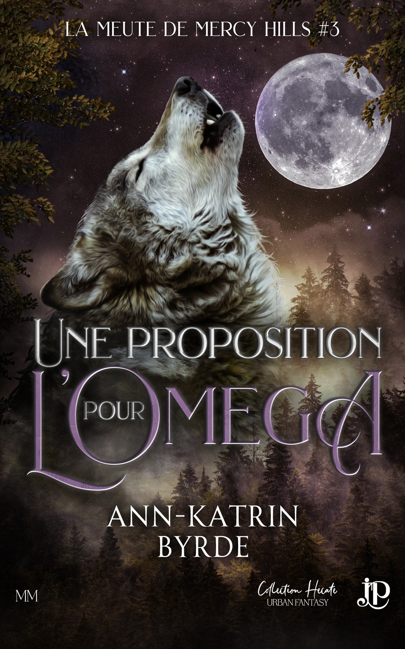 La Meute de Mercy Hills #3 : Une proposition pour l'Omega