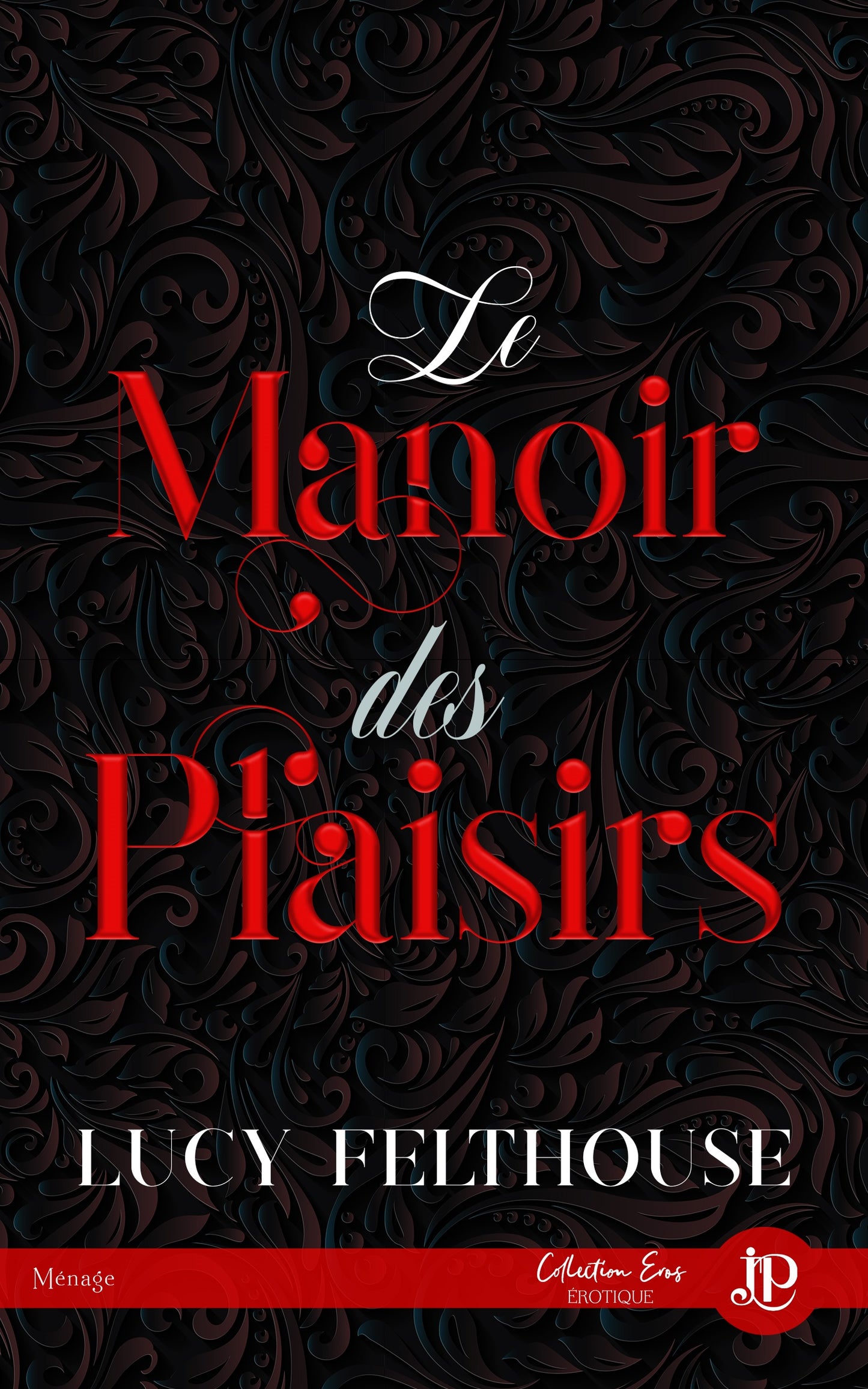 Le manoir des plaisirs