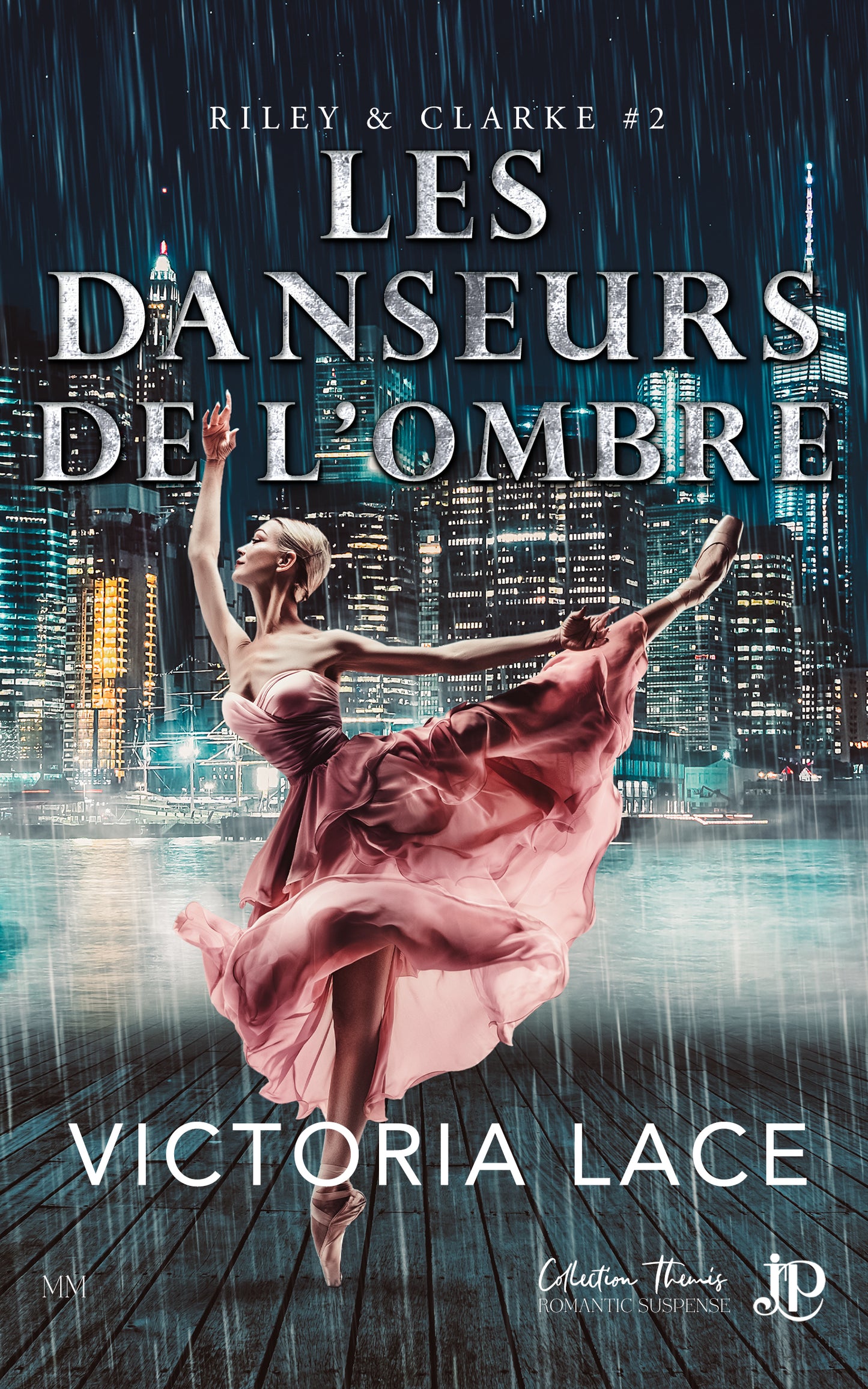 Riley & Clarke #2 : Les danseurs de l'ombre