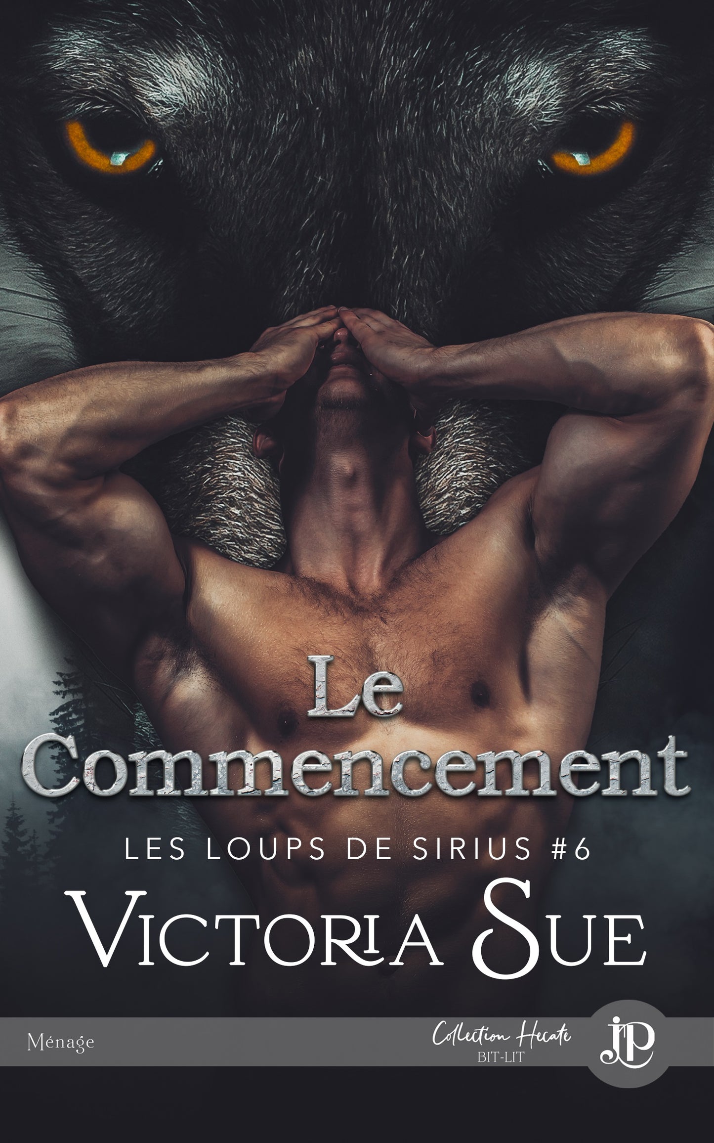 Les loups de Sirius #6 : Le commencement