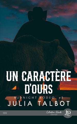Midnight rodeo #3 : Un caractère d'ours