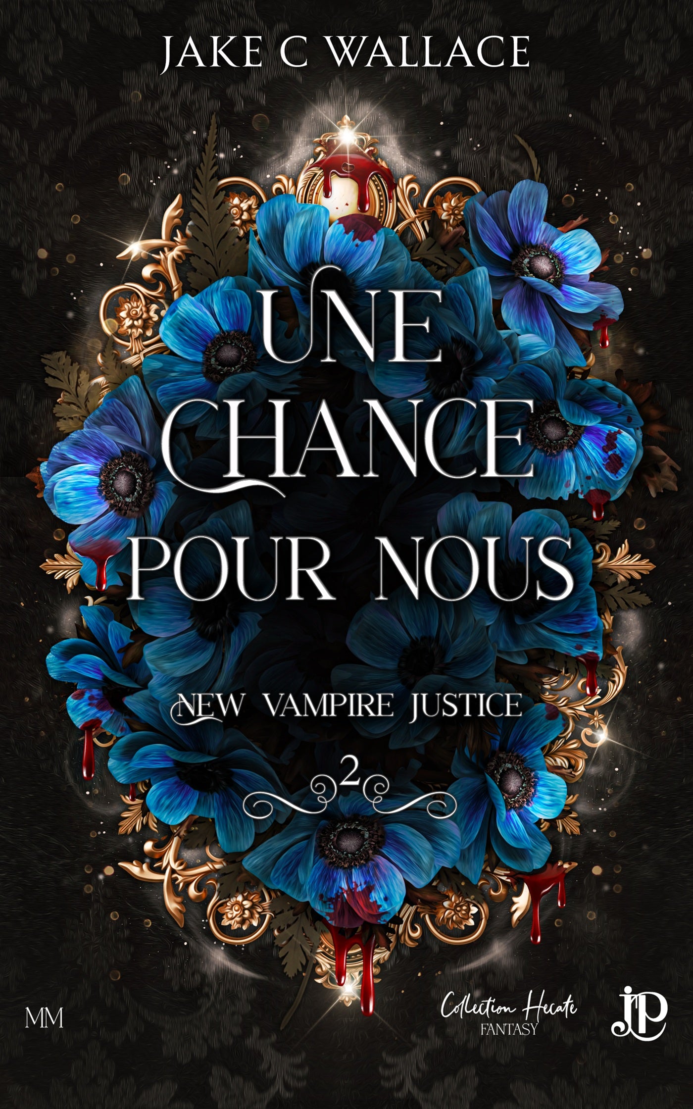 New Vampire Justice #2 : Une chance pour nous