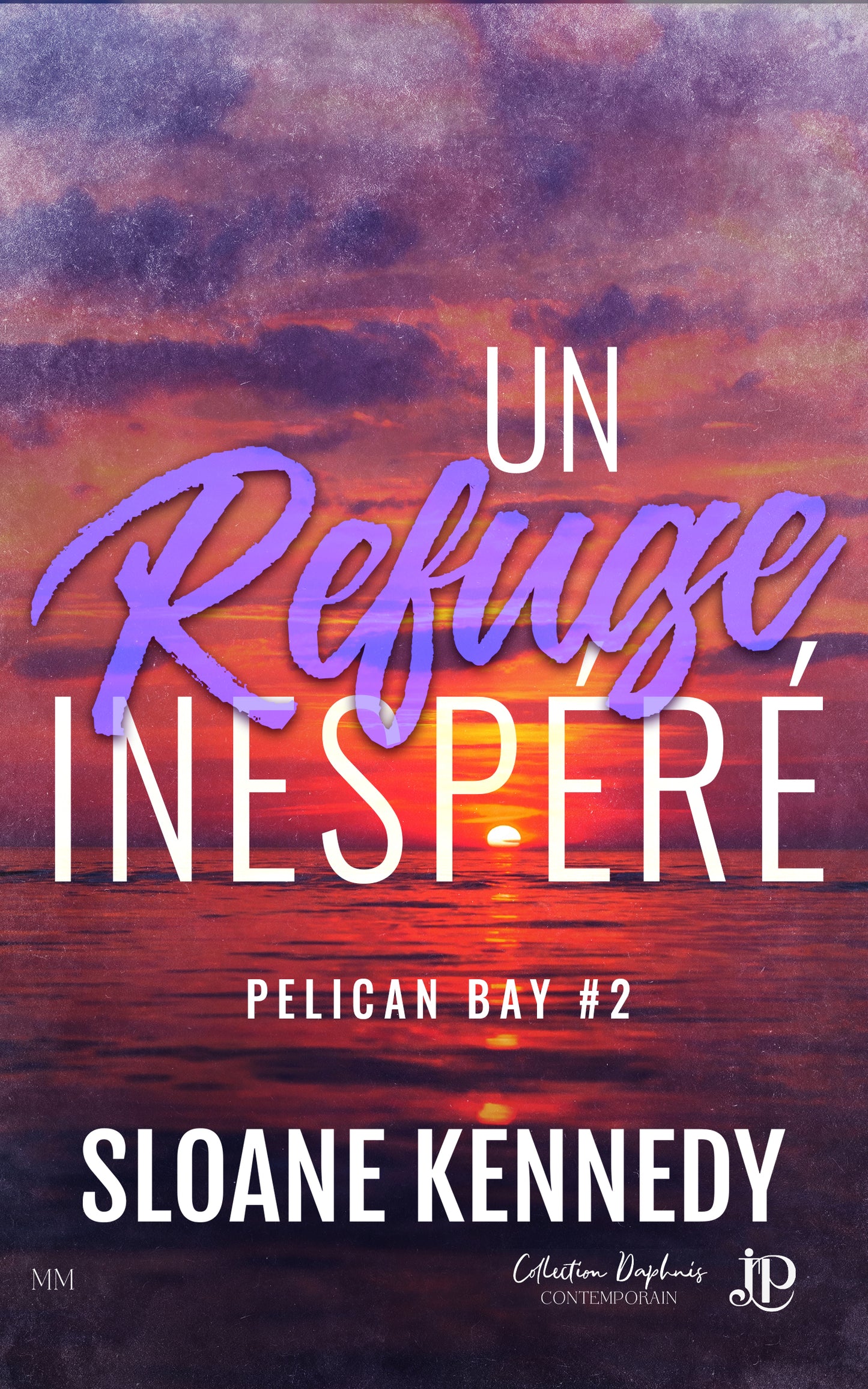 Pelican Bay #2 : Un refuge inespéré