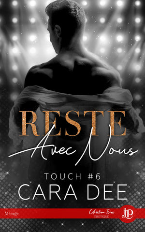 Touch #6 : Reste avec nous