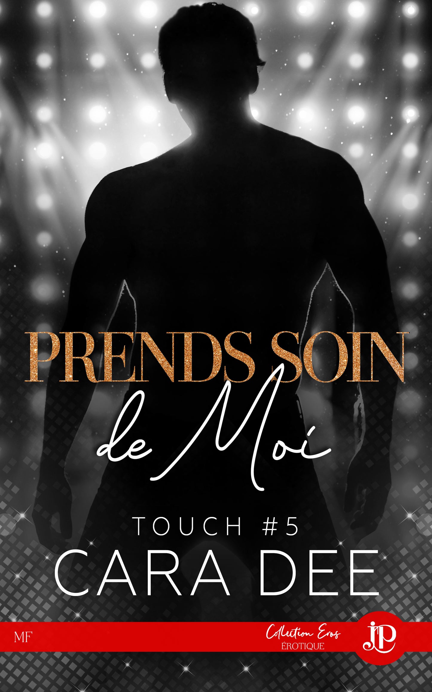 Touch #5 : Prends soin de moi