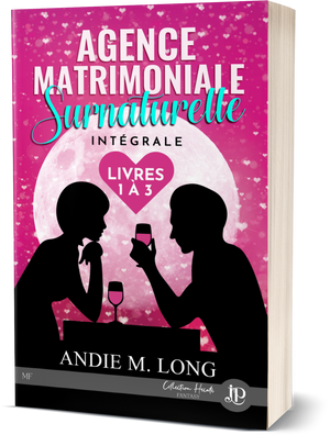 Agence matrimoniale surnaturelle #8 : Cupidon recolle les morceaux