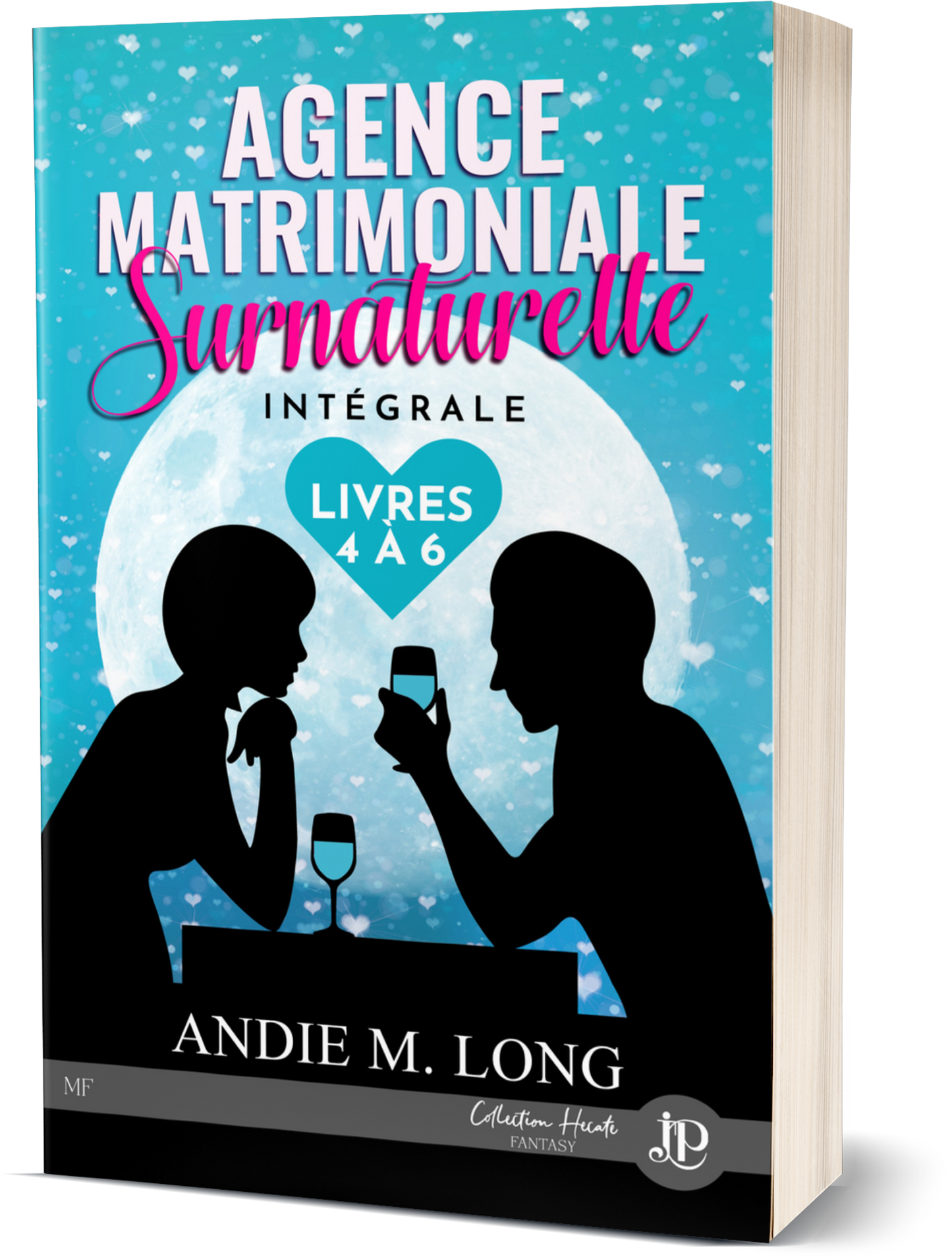 Agence matrimoniale surnaturelle : Tome 4 à 6