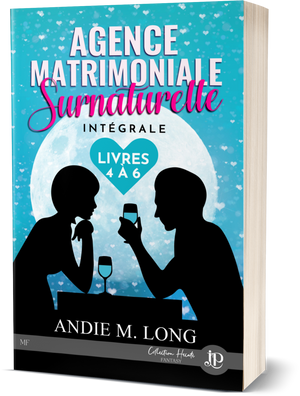 Agence matrimoniale surnaturelle #7 : Cupidon débloque