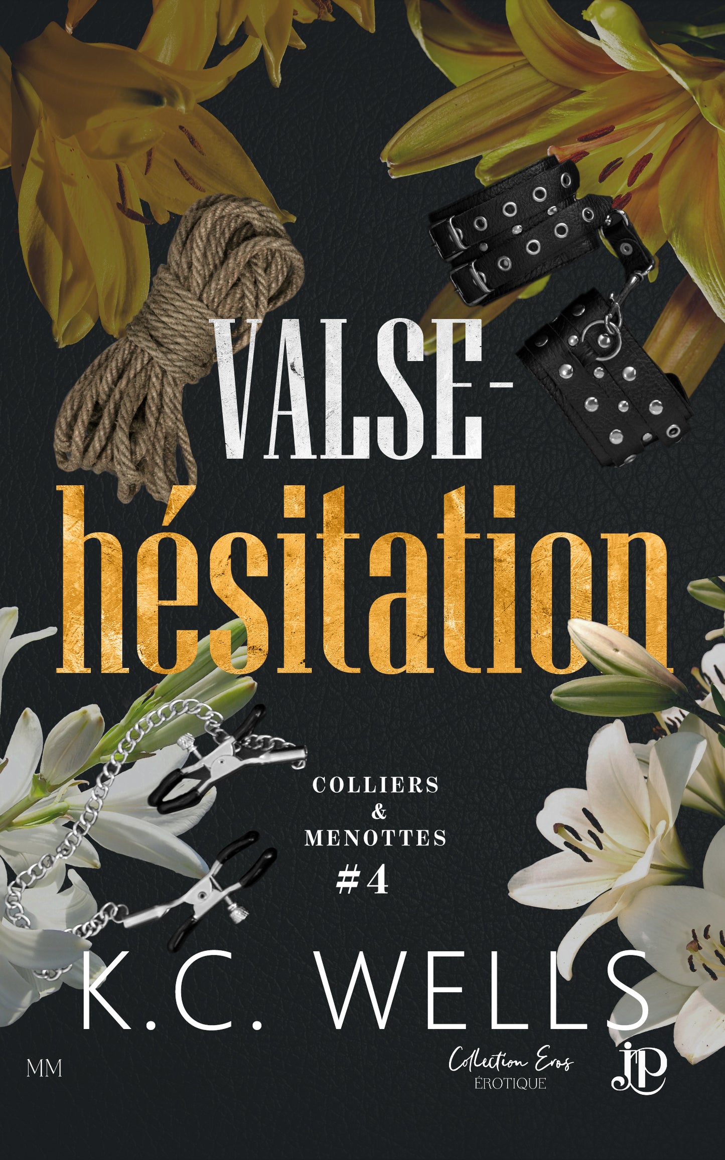 Colliers & Menottes #4 : Valse hésitation