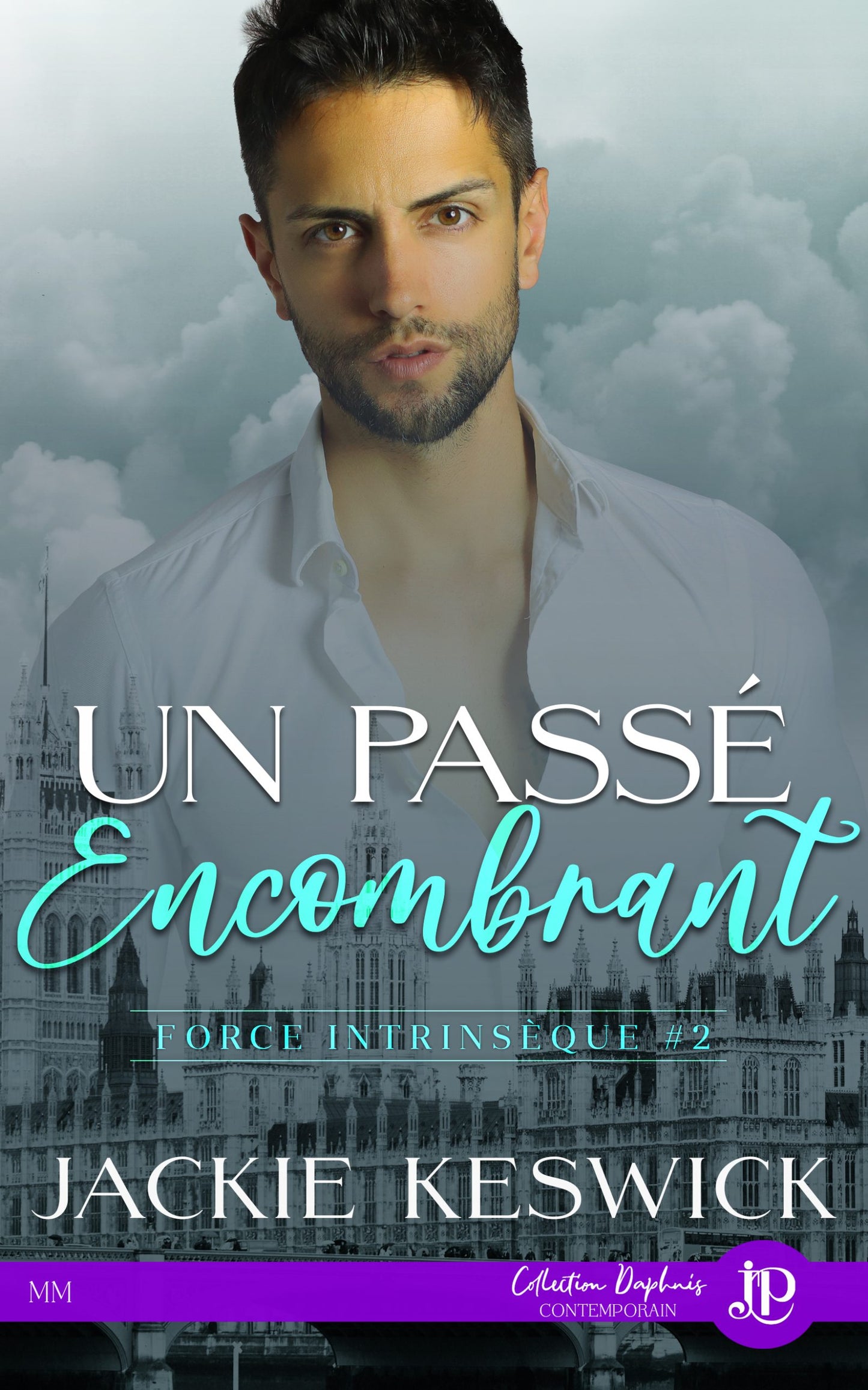 Book 2 - Un passé encombrant Ebook Cover