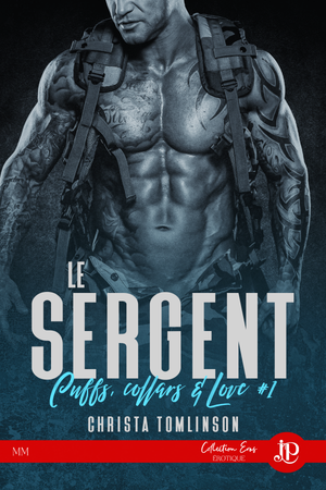 Cuffs, Collars and Love #1 : Le Sergent