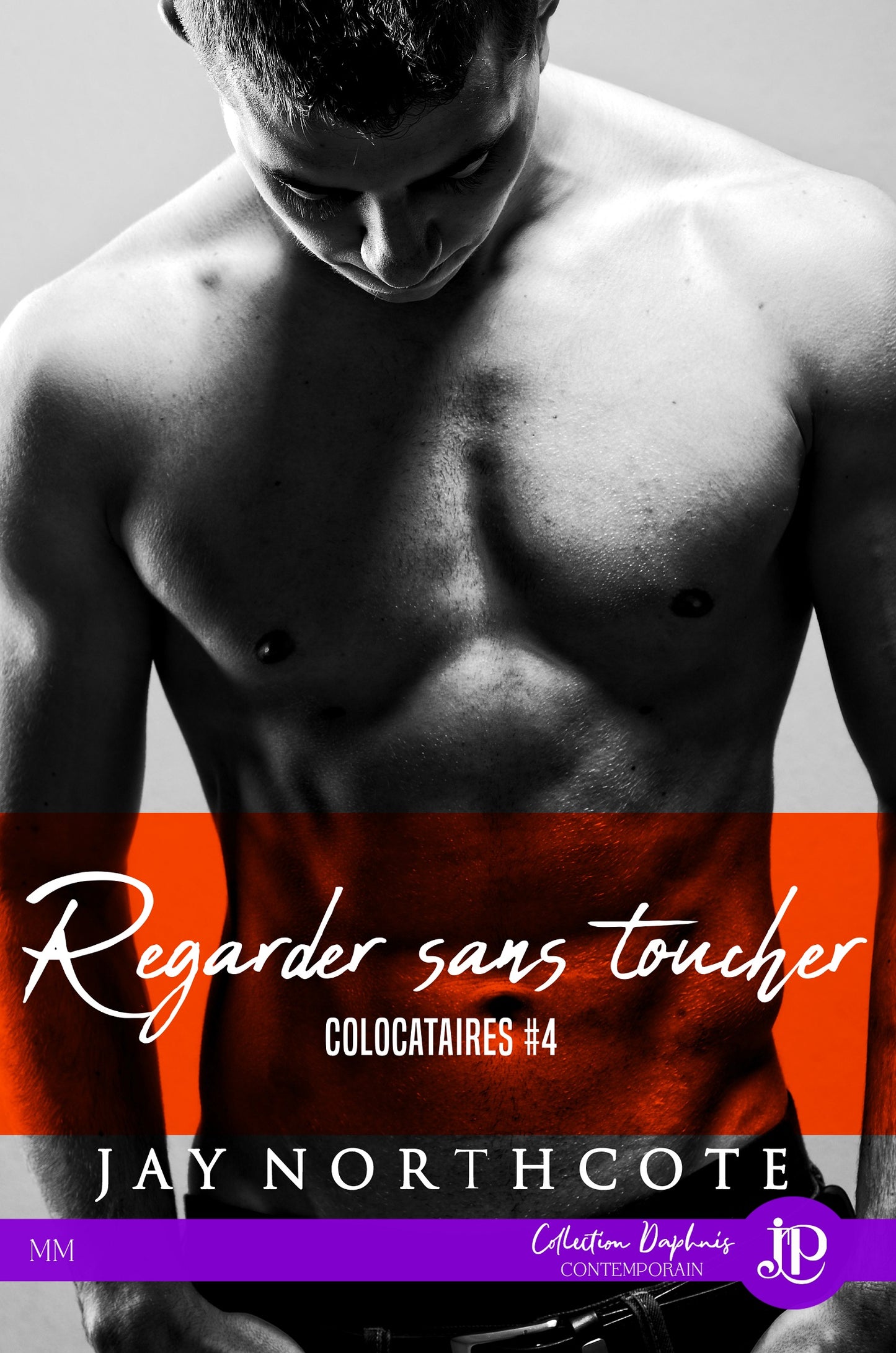 Colocataires #4 : Regarder sans toucher