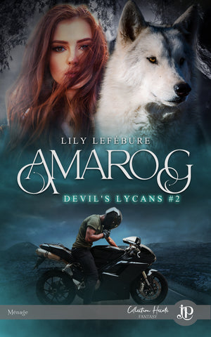 Devil's Lycans MC #2 : Amarog