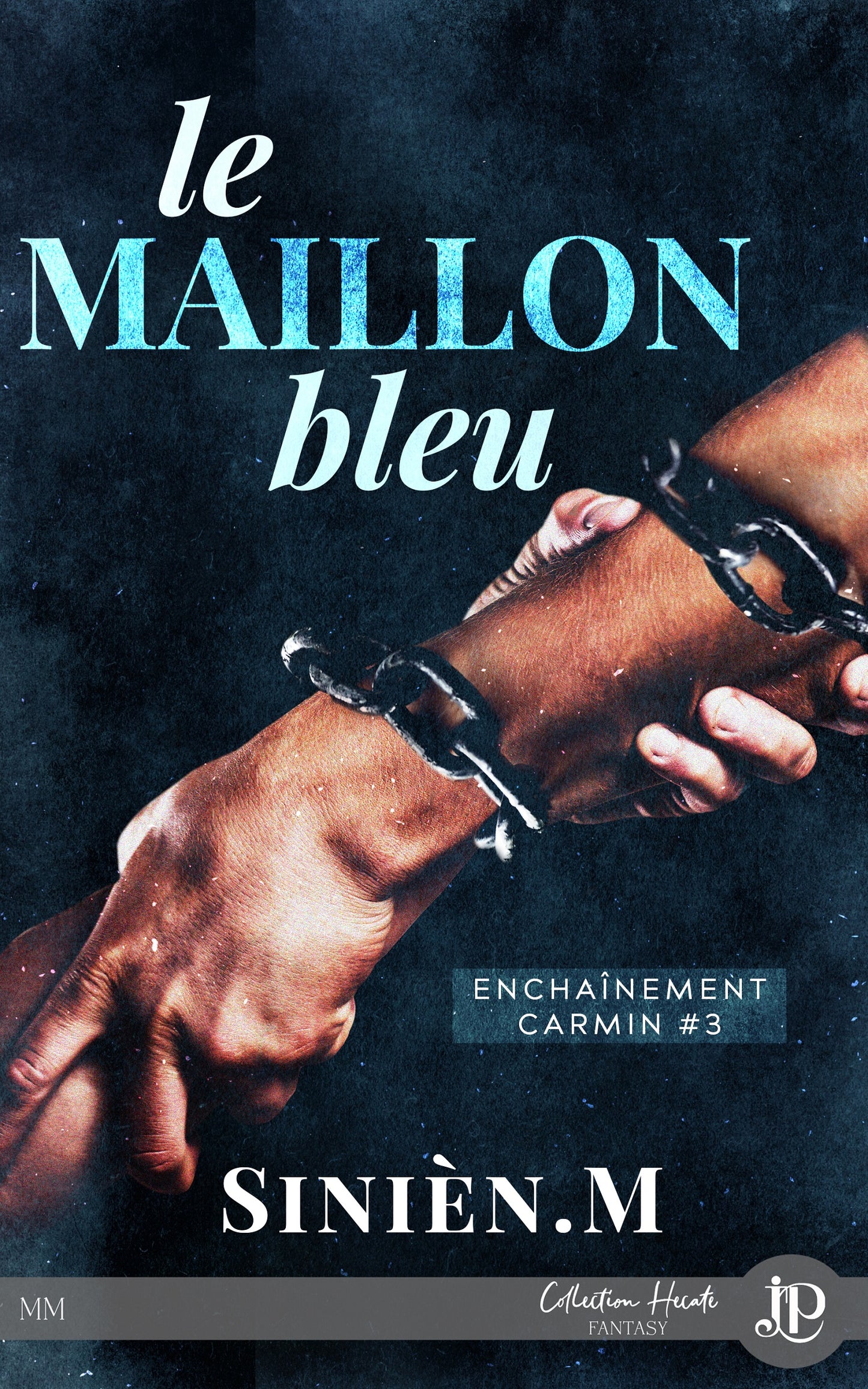 Enchaînement carmin #3 : Le maillon bleu
