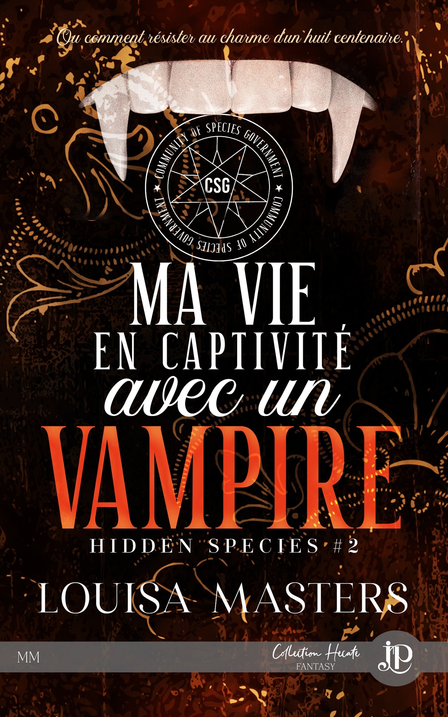 Hidden species #2 : Ma vie en captivité avec un vampire