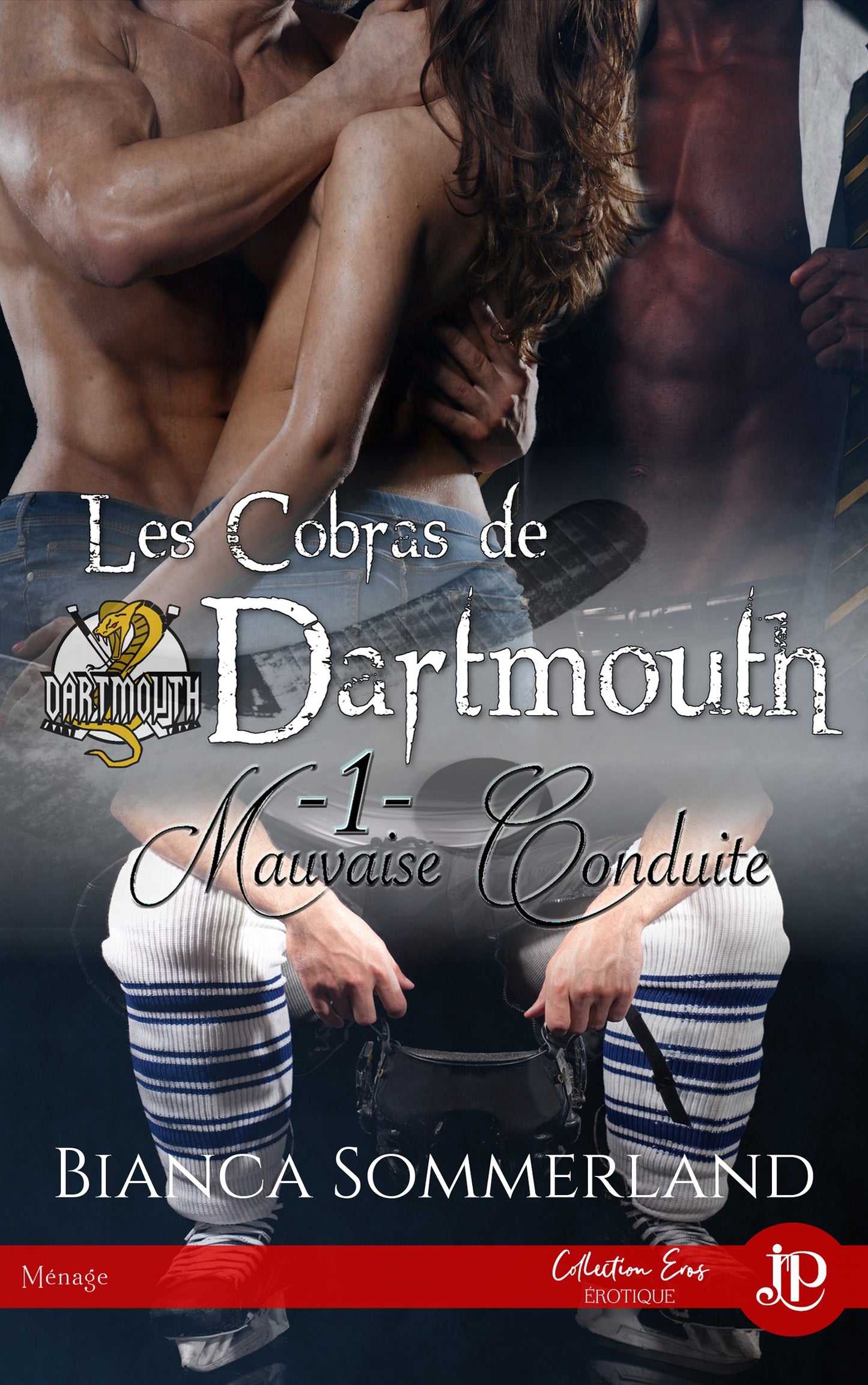 Les cobras de Dartmouth #1-Mauvaise conduite