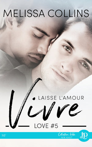 Love #3 - Laisse l'amour guérir