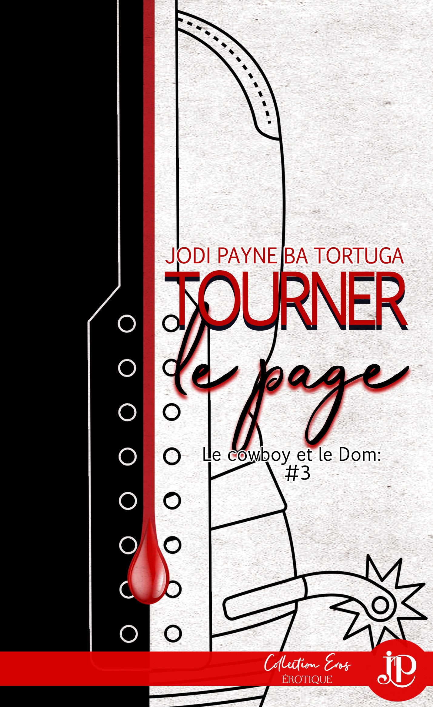 Le cowboy et le Dom #3 : Tourner la page