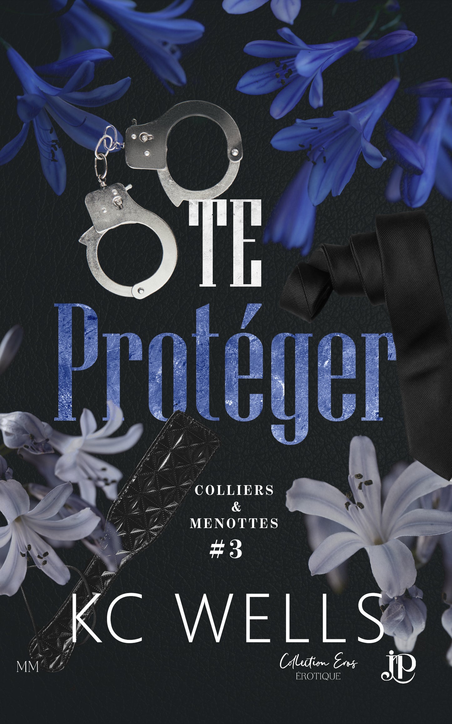 Colliers & Menottes #3 : Te protéger