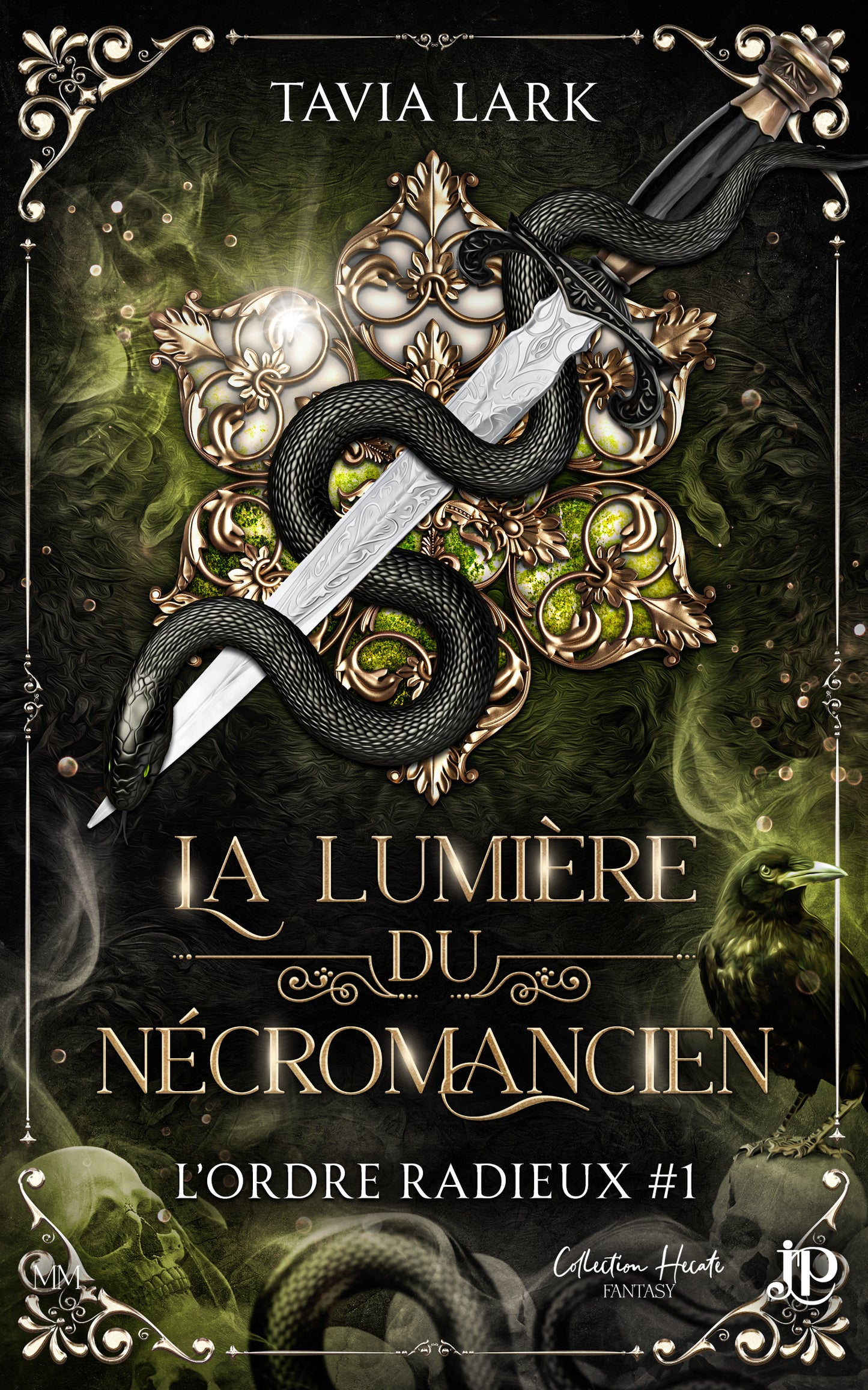 L'Ordre Radieux #1 : La lumière du nécromancien