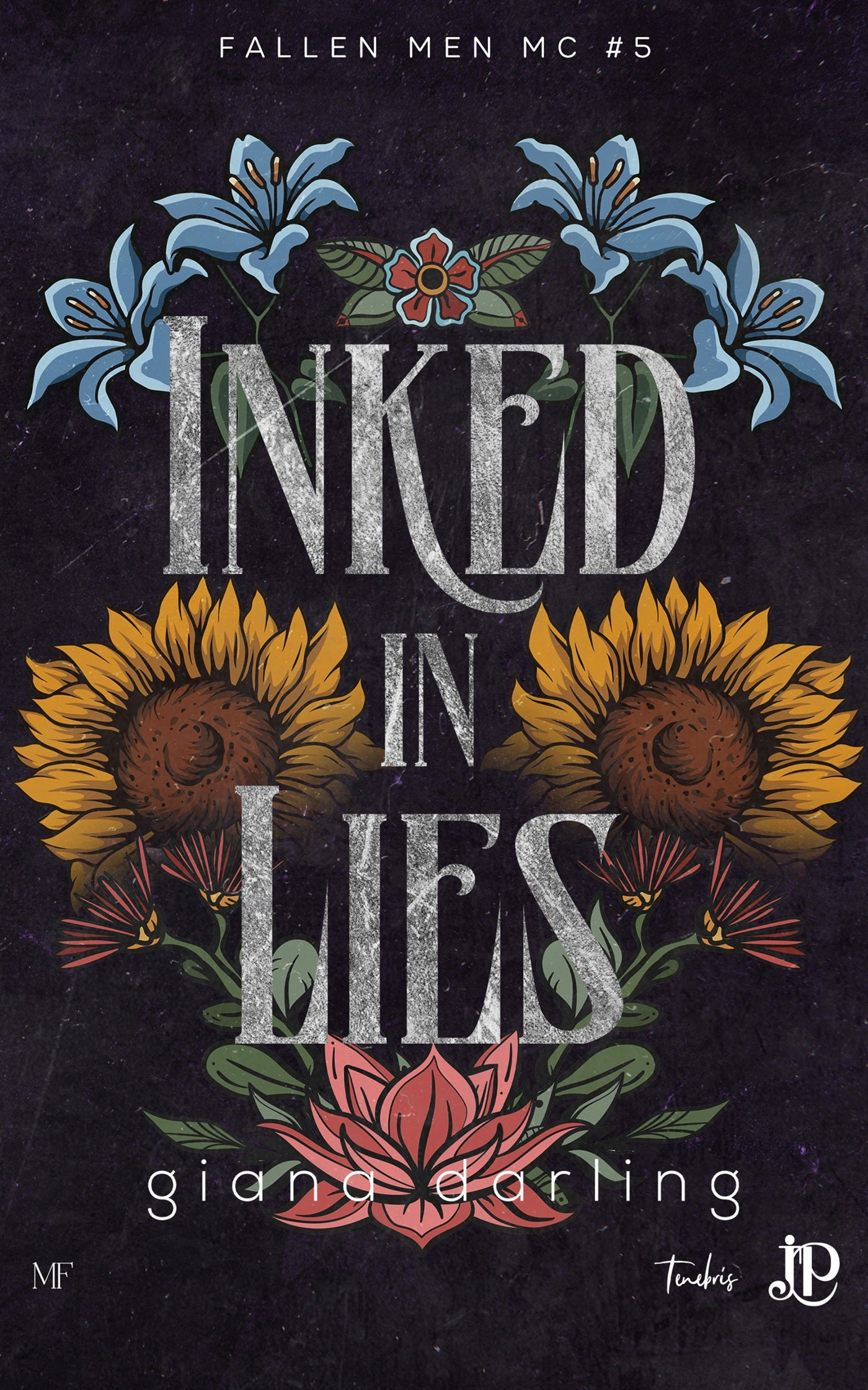 Fallen Men MC #5 : Inked in Lies