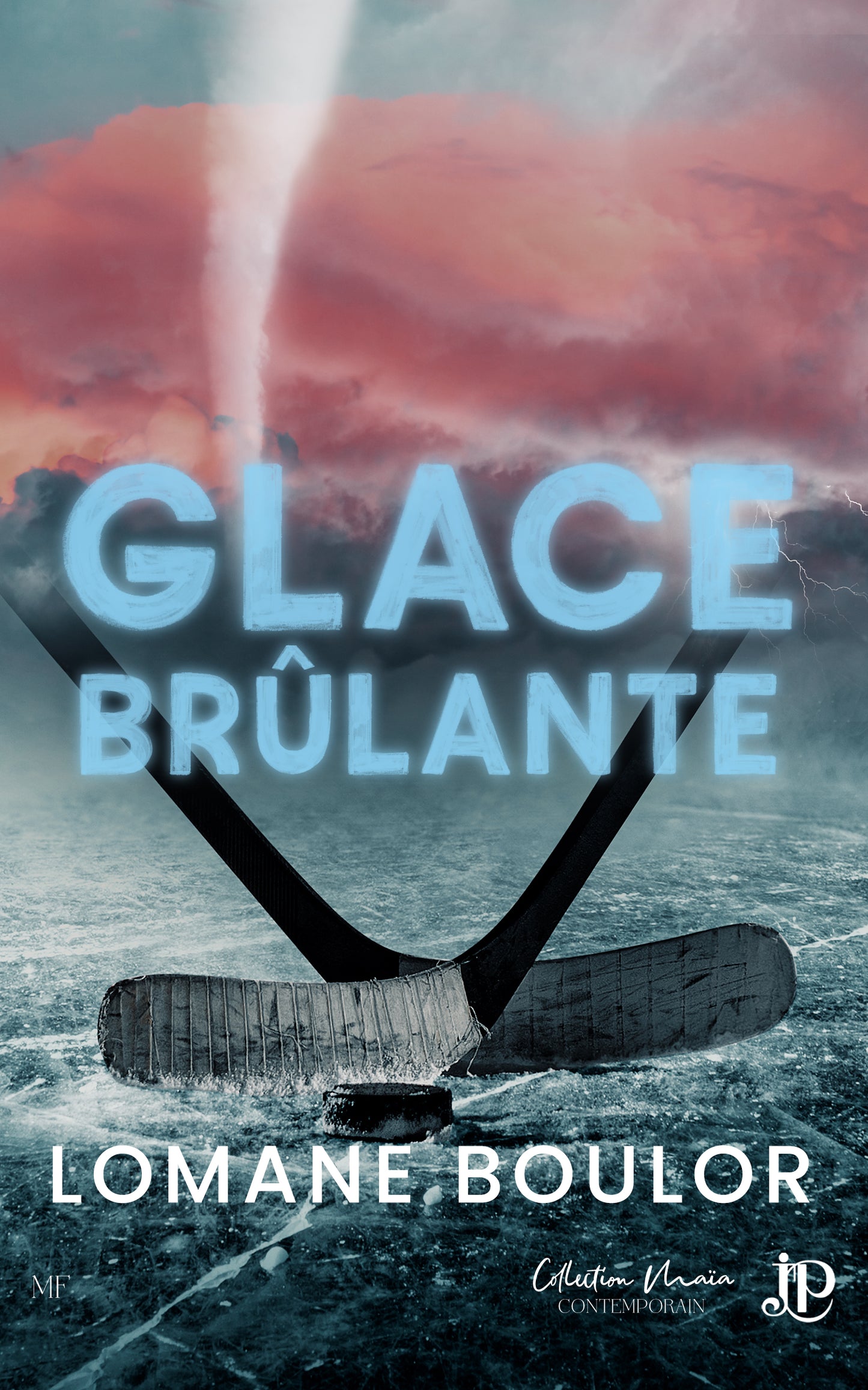 Glace brûlante