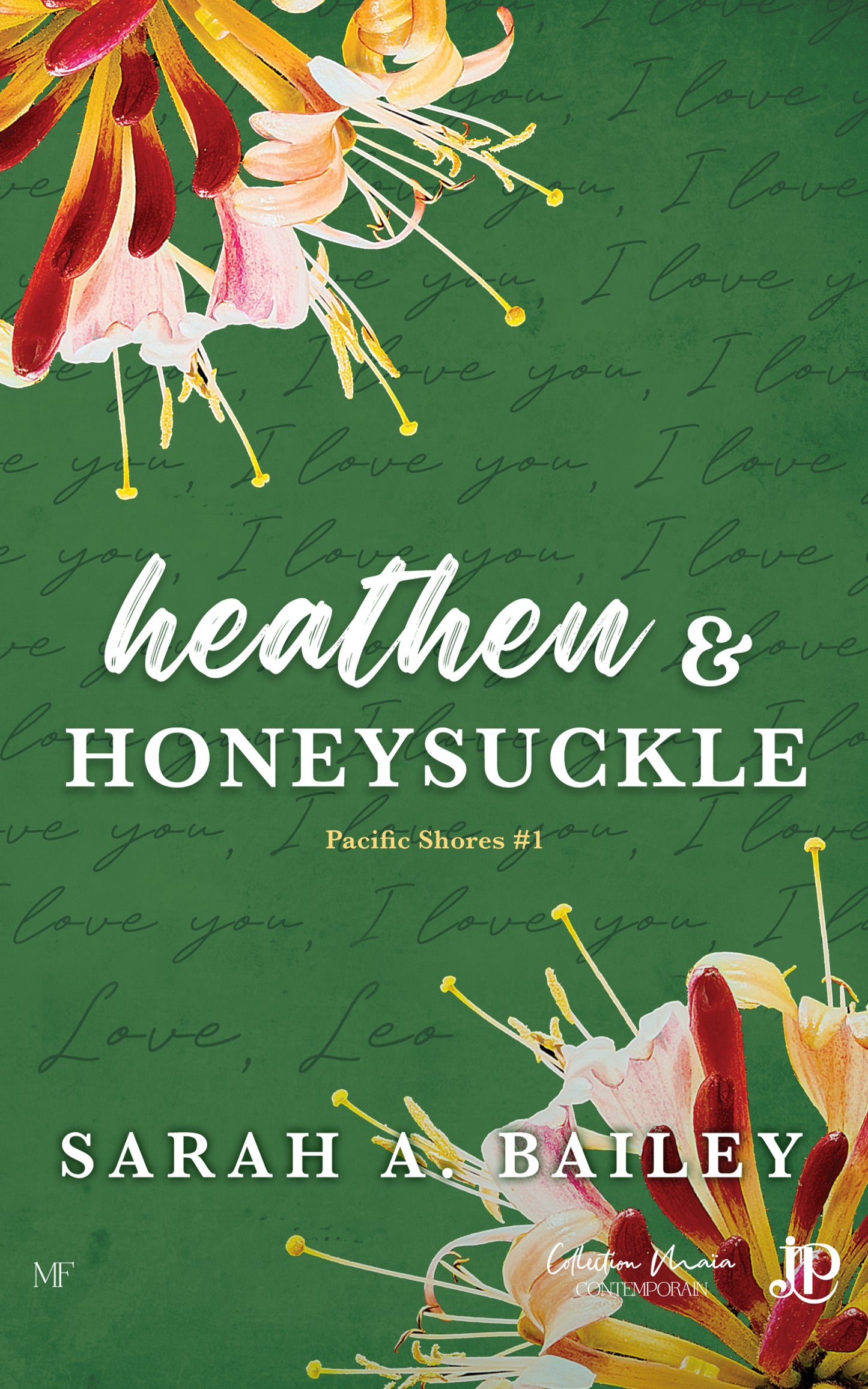 Pacific Shores #1 : Heathen & Honeysuckle