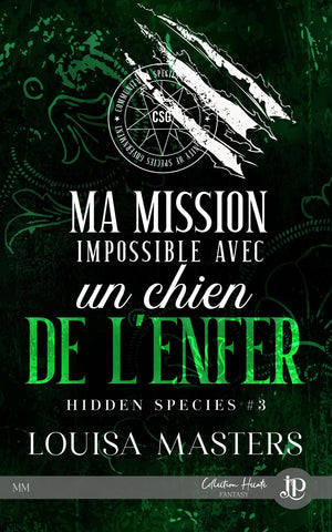 Hidden Species #3 : Ma mission impossible avec un chien de l'enfer