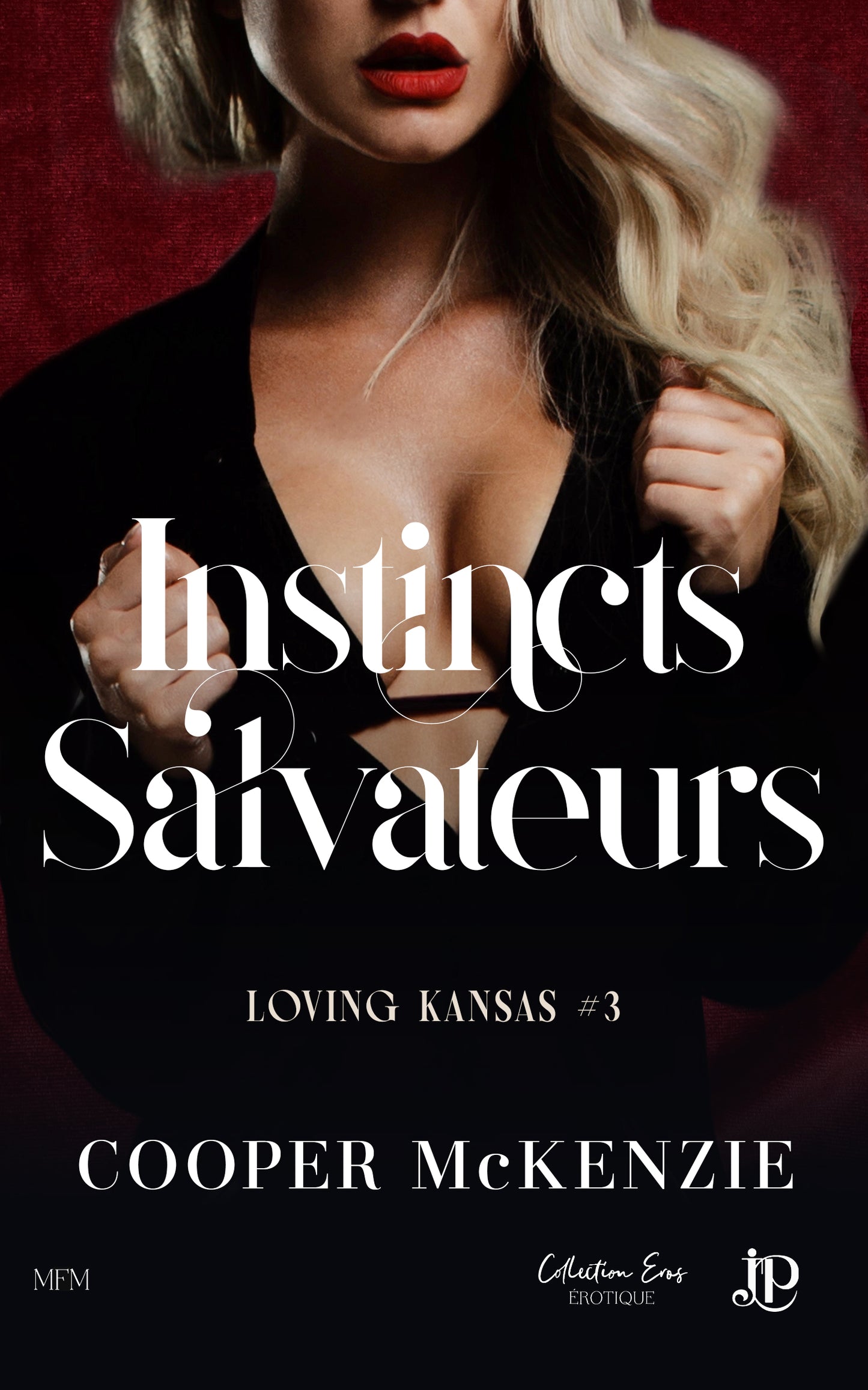 Loving Kansas #3 : Instincts salvateurs