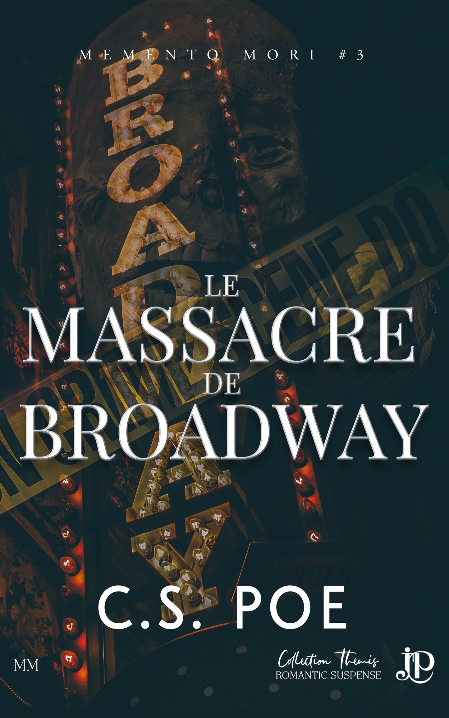 Memento Mori #3 : Le massacre de Broadway