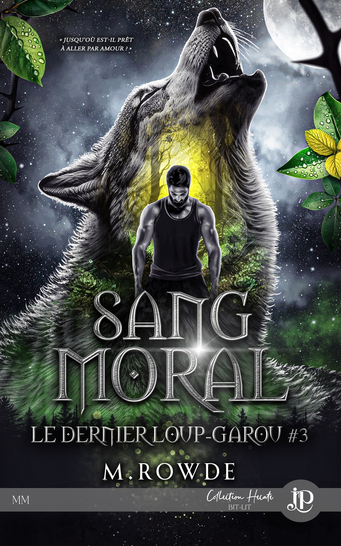 Le dernier loup-garou #3 : Sang moral