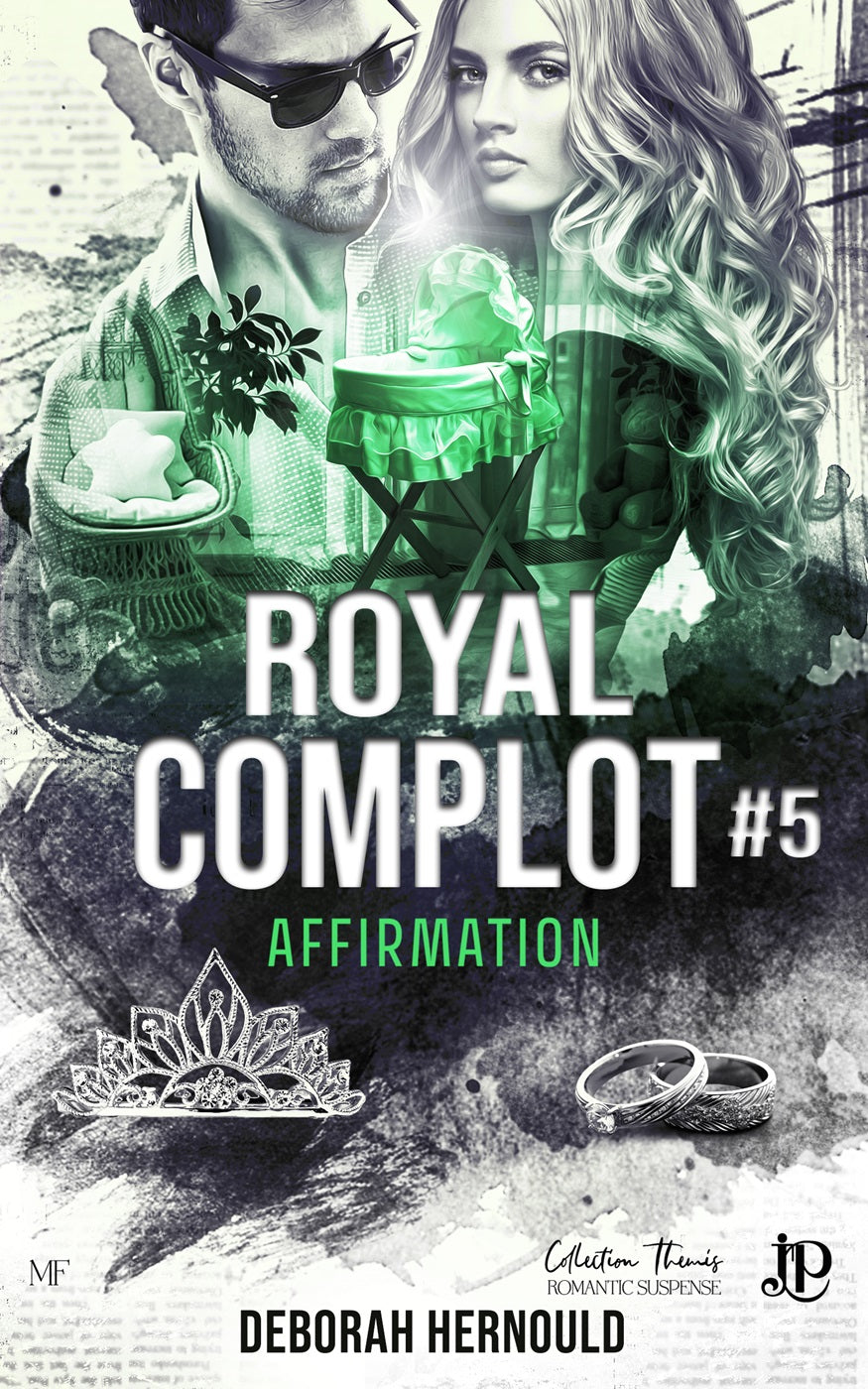 Royal complot #5 : Affirmation