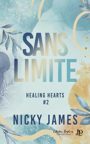Healing Hearts #2 : Sans limite