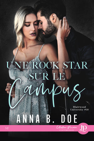 Blairwood University #10 : Une rock star sur le campus