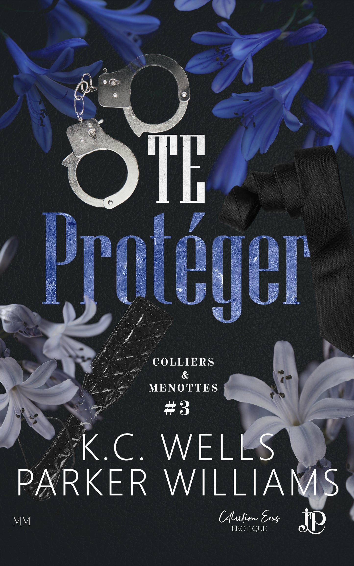 Colliers & Menottes #3 : Te protéger