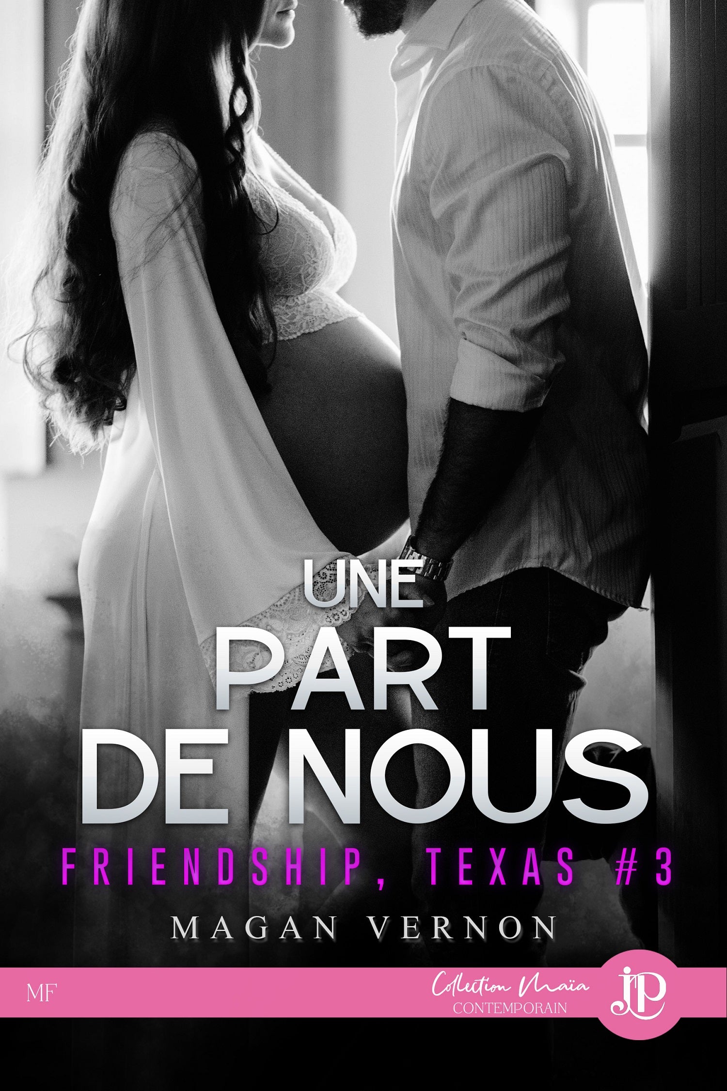 Friendship, Texas #3 : Une part de nous – Juno Publishing