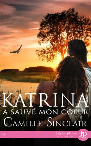 Katrina a sauvé mon coeur
