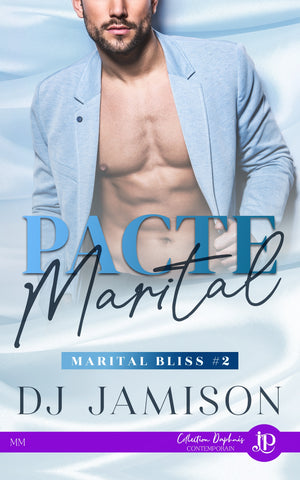Marital Bliss #2 : Pacte marital