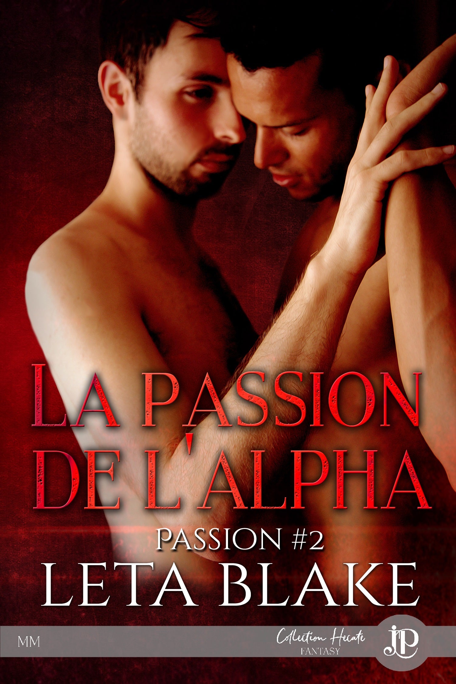 Passion #2 - La passion de l'alpha