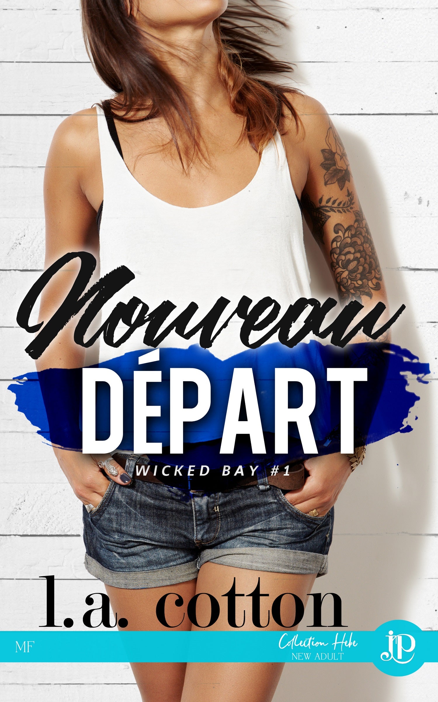 Wicked Bay #1 - Nouveau Départ
