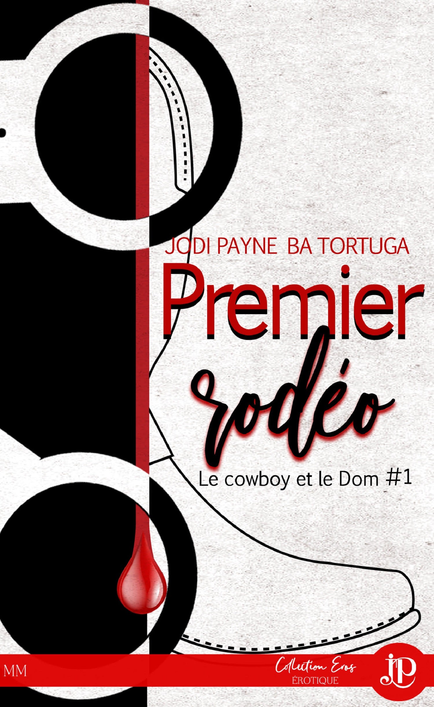 le cowboy et le Dom #1 Premier Rodéo